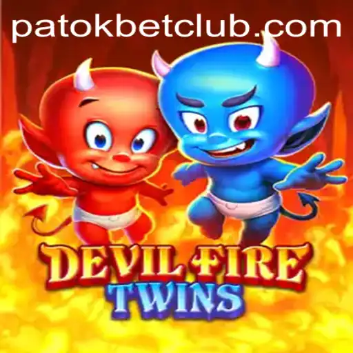 Exploring the Thrilling World of 'DevilFireTwins' on PatokBet.COM